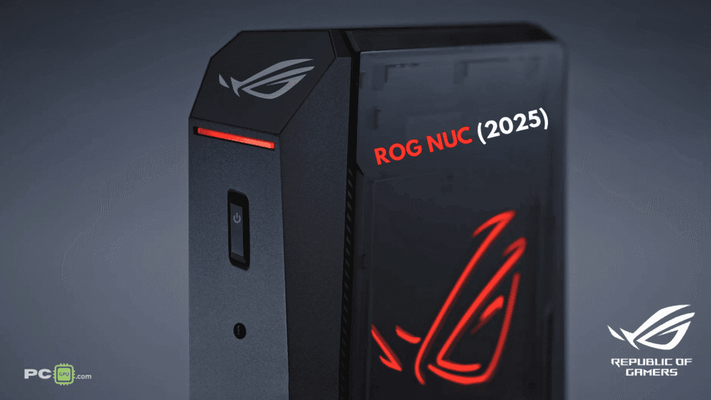 Asus ROG NUC 2025 Edition-Review by Pcgpu.com