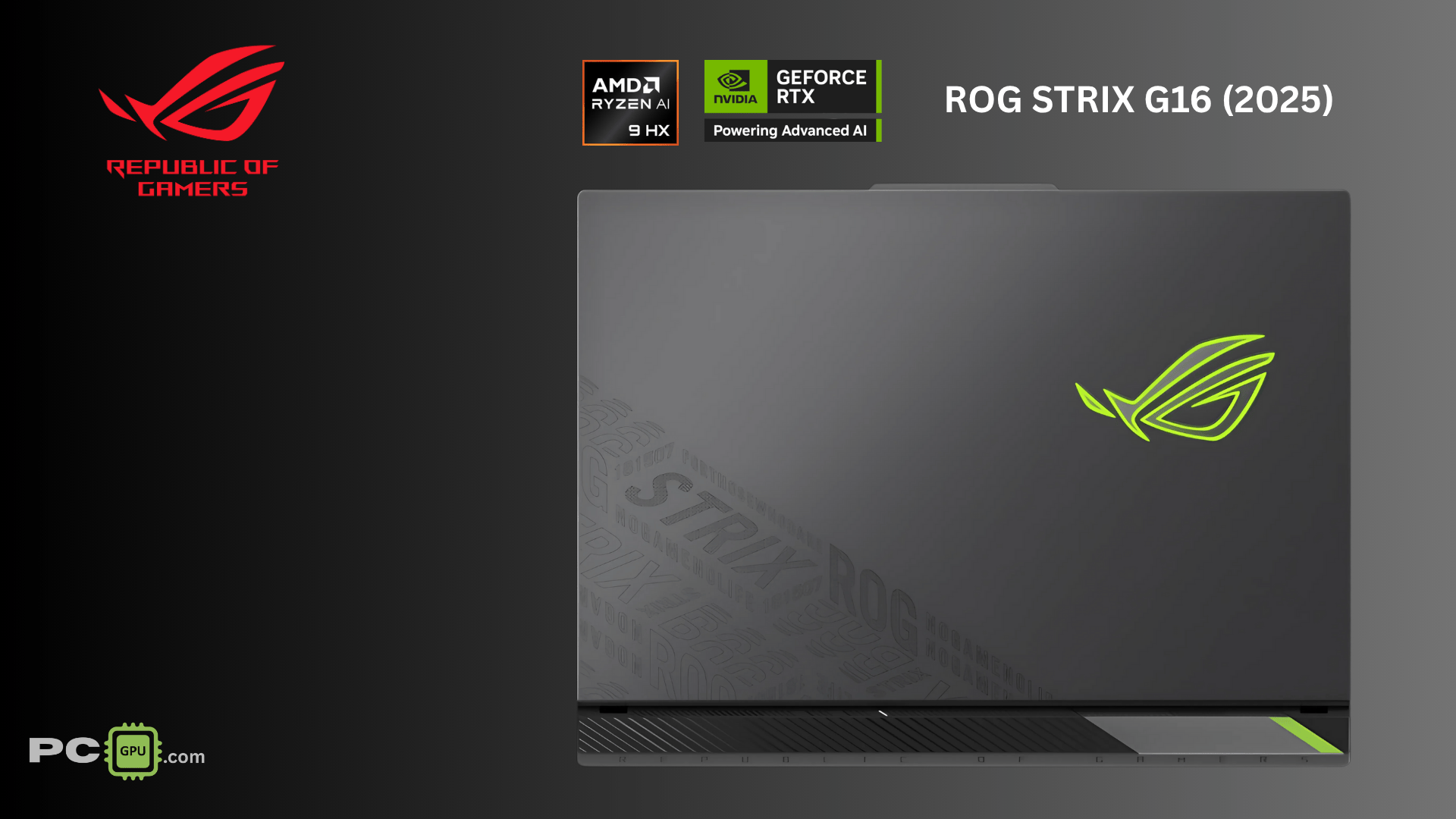 Asus ROG Strix G16 2025 with with AMD Ryzen™ 9 9955HX Processor & NVIDIA® GeForce RTX™ 5050 8GB GDDR7