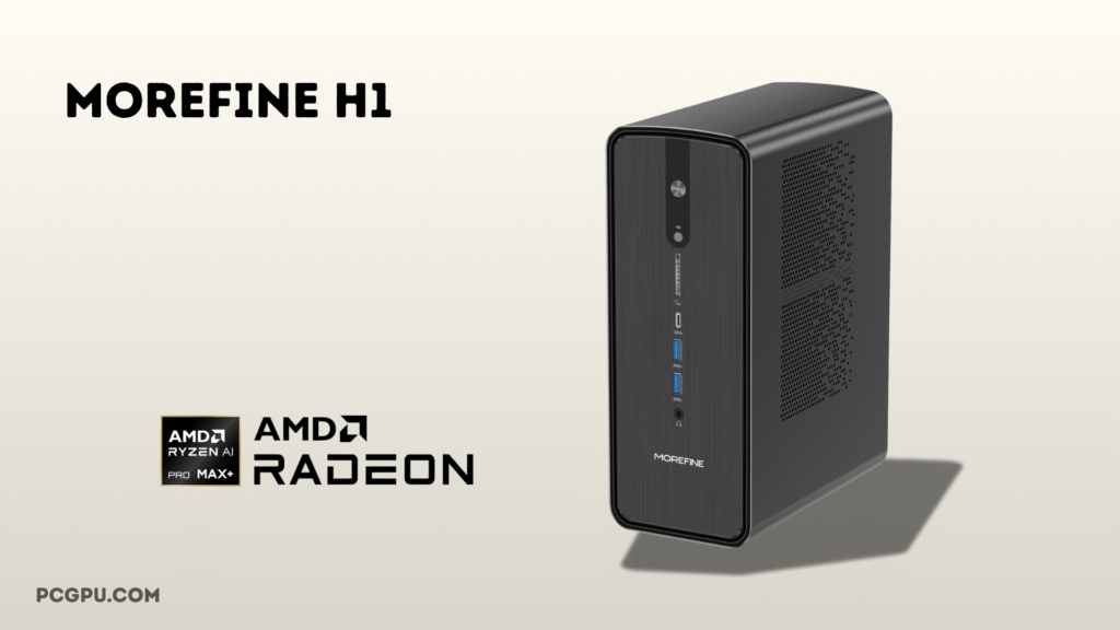 The Morefine H1 Mini PC